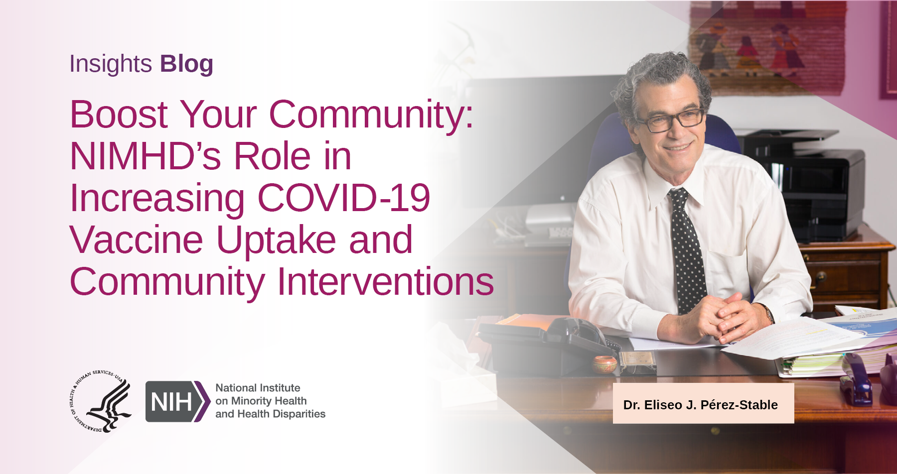 Social for the blog post, "Boost Your Community: NIMHD’s Role in Increasing COVID-19 Vaccine Uptake and Community Interventions"
